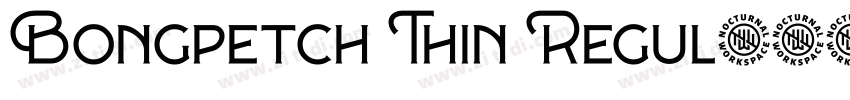 Bongpetch Thin Regul字体转换